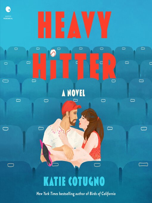 Title details for Heavy Hitter by Katie Cotugno - Available